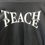 Teach Peace T shirt